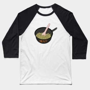 WAP Macaroni in a Pot Baseball T-Shirt